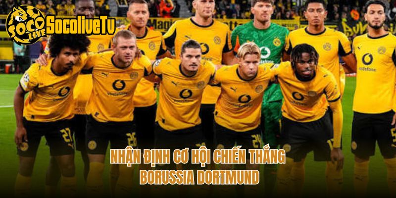 Nhận định cơ hội chiến thắng Borussia Dortmund