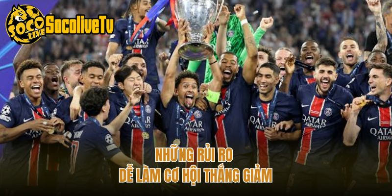 Những rủi ro dễ làm cơ hội thắng giảm