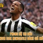 Phong Độ Thi Đấu Alexander Isak Newcastle Đánh Giá Mới Nhất