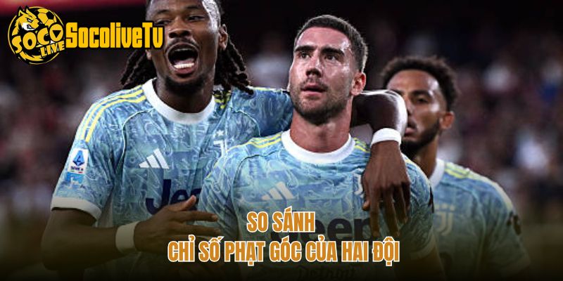 So sánh chỉ số phạt góc của hai đội